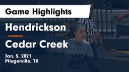 Hendrickson  vs Cedar Creek  Game Highlights - Jan. 5, 2021