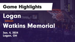 Logan  vs Watkins Memorial  Game Highlights - Jan. 4, 2024