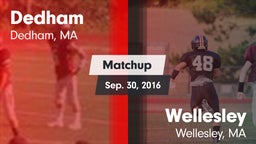 Matchup: Dedham  vs. Wellesley  2016