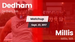 Matchup: Dedham  vs. Millis  2017