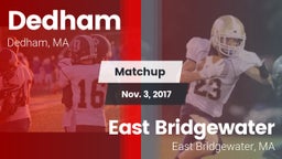 Matchup: Dedham  vs. East Bridgewater  2017