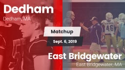 Matchup: Dedham  vs. East Bridgewater  2019