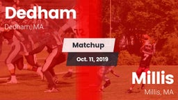 Matchup: Dedham  vs. Millis  2019