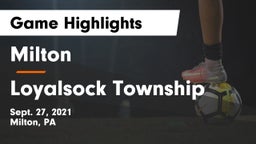 Milton  vs Loyalsock Township  Game Highlights - Sept. 27, 2021