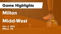 Milton  vs Midd-West Game Highlights - Oct. 4, 2022