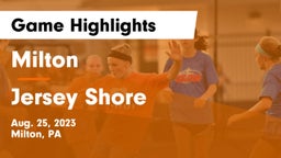 Milton  vs Jersey Shore Game Highlights - Aug. 25, 2023