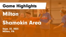 Milton  vs Shamokin Area  Game Highlights - Sept. 23, 2023