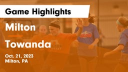 Milton  vs Towanda  Game Highlights - Oct. 21, 2023