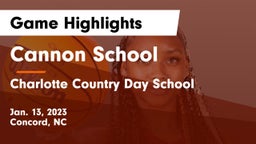 Cannon School vs Charlotte Country Day School Game Highlights - Jan. 13, 2023