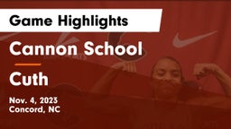 Cannon School vs Cuth Game Highlights - Nov. 4, 2023