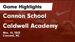 Cannon School vs Caldwell Academy Game Highlights - Nov. 14, 2023
