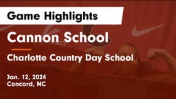 Cannon School vs Charlotte Country Day School Game Highlights - Jan. 12, 2024