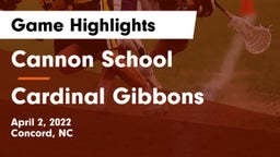 Cannon School vs Cardinal Gibbons  Game Highlights - April 2, 2022