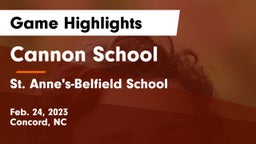 Cannon School vs St. Anne's-Belfield School Game Highlights - Feb. 24, 2023