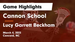 Cannon School vs Lucy Garrett Beckham  Game Highlights - March 4, 2023