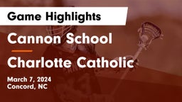 Cannon School vs Charlotte Catholic  Game Highlights - March 7, 2024