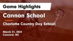 Cannon School vs Charlotte Country Day School Game Highlights - March 21, 2024