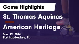 St. Thomas Aquinas  vs American Heritage Game Highlights - Jan. 19, 2024