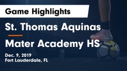St. Thomas Aquinas  vs Mater Academy HS Game Highlights - Dec. 9, 2019