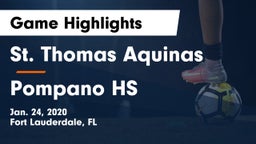 St. Thomas Aquinas  vs Pompano HS Game Highlights - Jan. 24, 2020