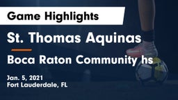 St. Thomas Aquinas  vs Boca Raton Community hs Game Highlights - Jan. 5, 2021