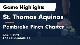St. Thomas Aquinas  vs Pembroke Pines Charter Game Highlights - Jan. 8, 2021