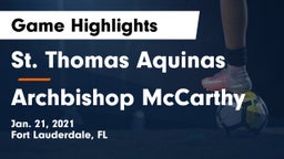 St. Thomas Aquinas  vs Archbishop McCarthy  Game Highlights - Jan. 21, 2021