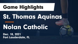 St. Thomas Aquinas  vs Nolan Catholic  Game Highlights - Dec. 18, 2021
