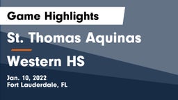St. Thomas Aquinas  vs Western HS Game Highlights - Jan. 10, 2022