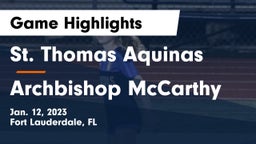St. Thomas Aquinas  vs Archbishop McCarthy  Game Highlights - Jan. 12, 2023
