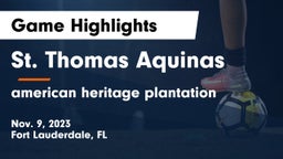 St. Thomas Aquinas  vs american heritage plantation Game Highlights - Nov. 9, 2023