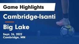 Cambridge-Isanti  vs Big Lake  Game Highlights - Sept. 26, 2022