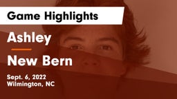 Ashley  vs New Bern Game Highlights - Sept. 6, 2022