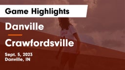 Danville  vs Crawfordsville  Game Highlights - Sept. 5, 2023