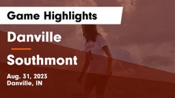 Danville  vs Southmont  Game Highlights - Aug. 31, 2023
