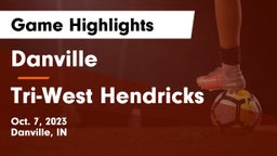 Danville  vs Tri-West Hendricks  Game Highlights - Oct. 7, 2023