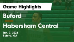Buford  vs Habersham Central Game Highlights - Jan. 7, 2022