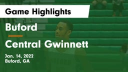 Buford  vs Central Gwinnett Game Highlights - Jan. 14, 2022