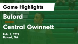 Buford  vs Central Gwinnett Game Highlights - Feb. 4, 2022