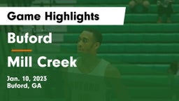 Buford  vs Mill Creek  Game Highlights - Jan. 10, 2023