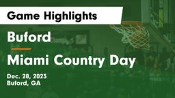 Buford  vs Miami Country Day  Game Highlights - Dec. 28, 2023