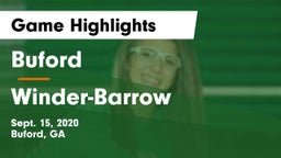 Buford  vs Winder-Barrow  Game Highlights - Sept. 15, 2020