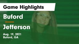 Buford  vs Jefferson  Game Highlights - Aug. 19, 2021