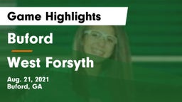 Buford  vs West Forsyth  Game Highlights - Aug. 21, 2021