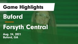 Buford  vs Forsyth Central  Game Highlights - Aug. 24, 2021