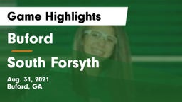 Buford  vs South Forsyth  Game Highlights - Aug. 31, 2021