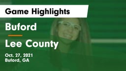 Buford  vs Lee County  Game Highlights - Oct. 27, 2021