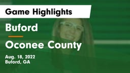Buford  vs Oconee County  Game Highlights - Aug. 18, 2022