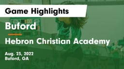 Buford  vs Hebron Christian Academy  Game Highlights - Aug. 23, 2022
