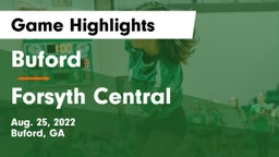 Buford  vs Forsyth Central  Game Highlights - Aug. 25, 2022